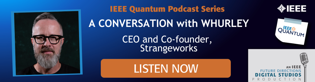Quantum Podcast Episode 20: A conversation with whurley
