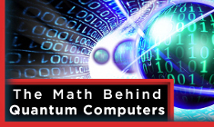 The Mathematics of Quantum Computers